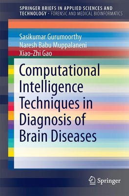 Computational Intelligence Techniques in Diagnosis of Brain Diseases Taschenbuch