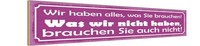 Holzschild 10X46 Cm Wir Haben Alles Was Sie Brauchen Spruch Zitat Deko Geschenk