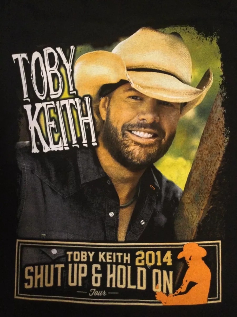 TOBY KEITH 2014 SHUT UP & HOLD ON TOUR T SHIRT in M Size | eBay