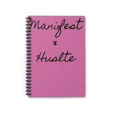 Manifest Hustle Spiral Notebook - Pink, Journal, Gift for Entrepreneurs,