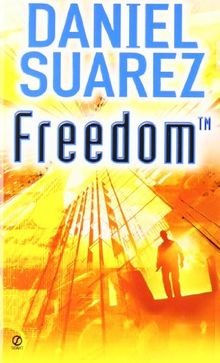 Freedom (TM) (Daemon Series, Band 2)  von Suarez, Daniel | Buch | Zustand gut