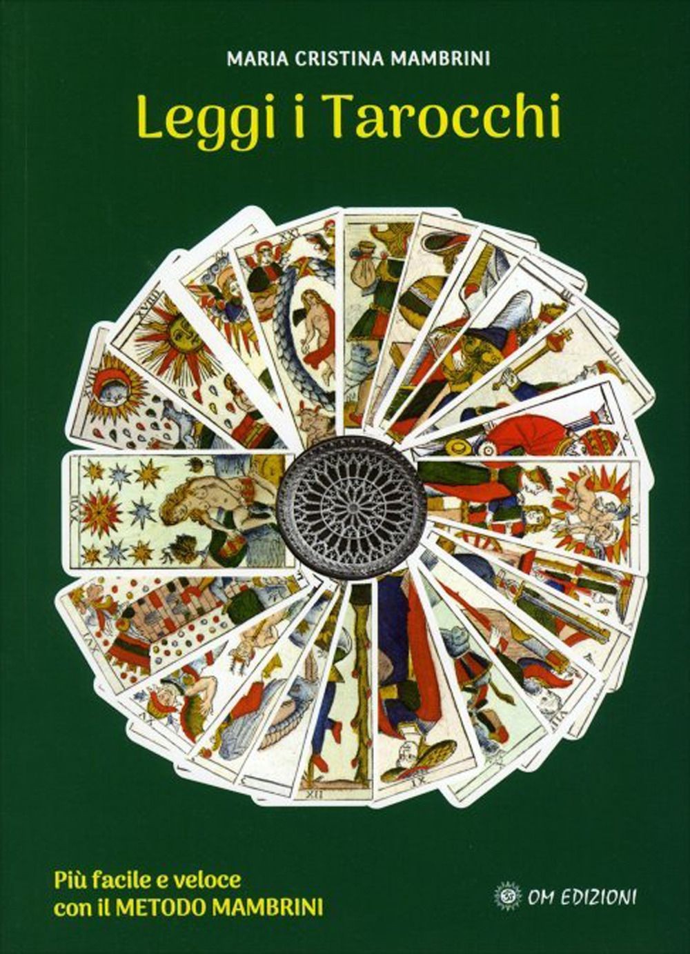 Libri Mambrini Maria Cristina - Leggi I Tarocchi