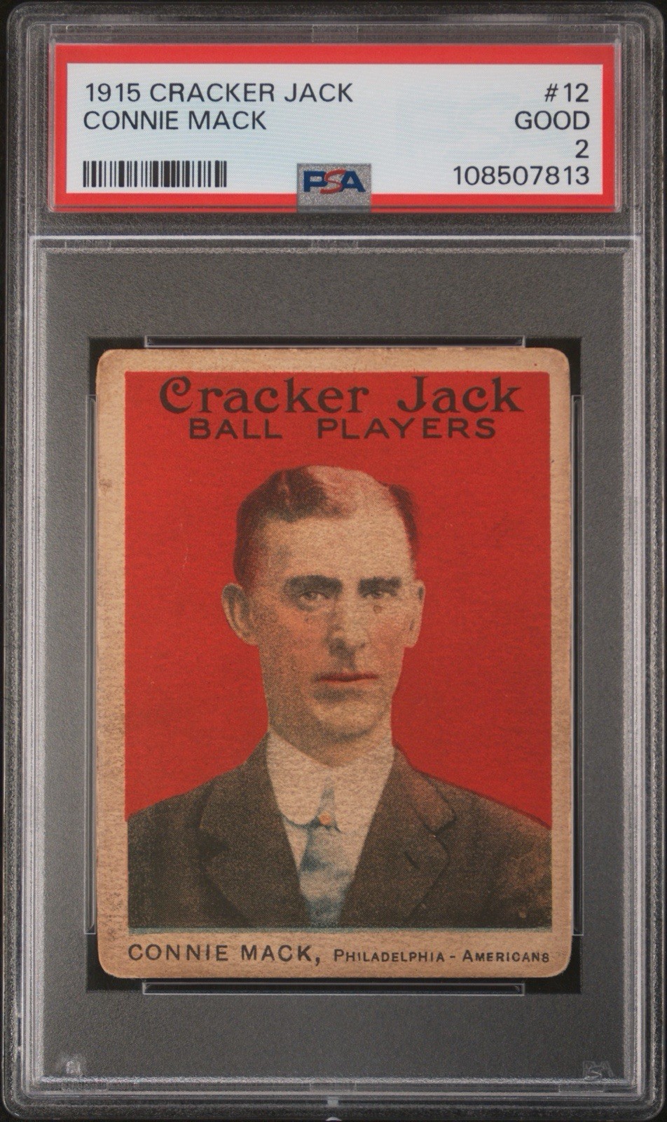 1915 Cracker Jack #12 Connie Mack PSA 2 HOF Athletics Beautiful Color & Appeal