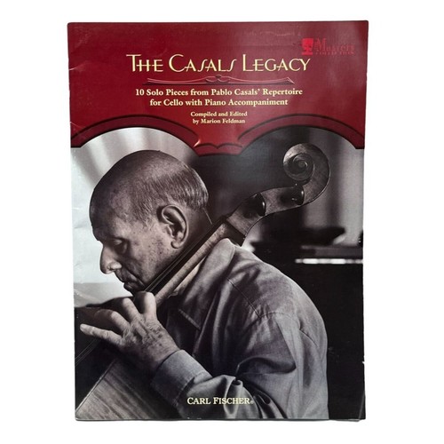 The Pablo Casals Legacy 10 Cello Solo Pieces Sheet Music 2010 Marion Feldman