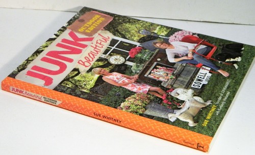 Junk Beautiful Outdoor Edition Sue Whitney Paper Back Book - Picture 3 of 6
