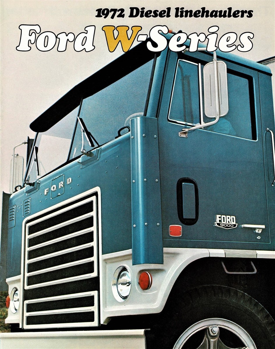 洋書 FORD TRUCKS SINCE1905 1972 Ford W-Series 9000 Diesel Linehaulers Truck Sales