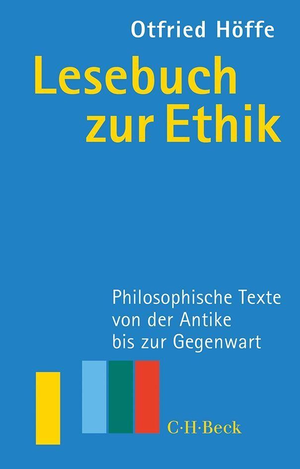 Lesebuch zur Ethik Otfried Höffe