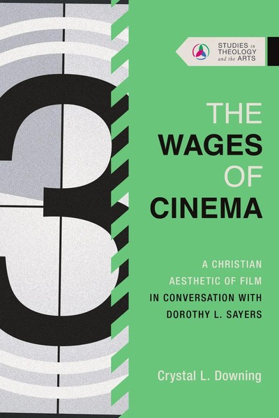 The Wages Of Cinema Crystal L. Downing Taschenbuch Englisch 2025 IVP Academic-image
