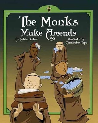 The Monks Make Amends - Paperback, by Dorham Sylvia - Very Good