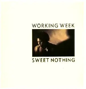 Working Week Sweet Nothing Vinyl Single 7inch Virgin