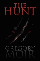 Gregory Moir | The Hunt | Taschenbuch | Englisch (2011) | Outskirts Press