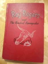 1952 Roy Rogers and the Rimrod Renegades hardback book
