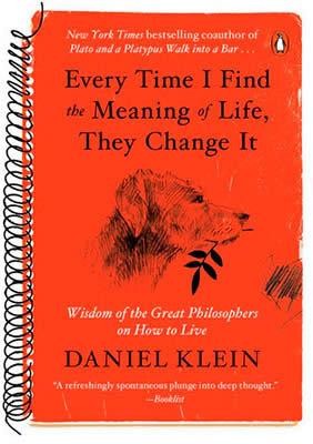 Every Time I Find the Meaning of Life, They Change It | nullDaniel Klein