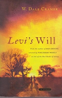 Levi's Will - Paperback By Cramer, W. Dale - VERY GOOD