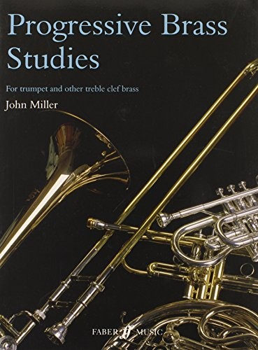 Progressive Studies: (Brass) (Faber Edition) - Miller, John