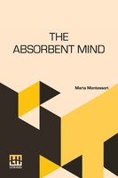 The Absorbent Mind Maria Montessori Taschenbuch Englisch 2024 Lector House