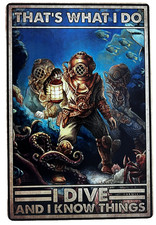 I Dive  Know Things Tin Sign SCUBA Snorkle SEAL Surf W41386