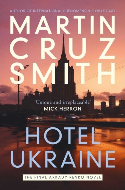 Hotel Ukraine by Martin Cruz Smith Paperback