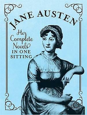 Jane Austen: The Complete Novels in One Sitting by Jennifer Kasius...