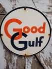 VINTAGE GOOD GULF PORCELAIN SIGN OLD STATION SERVICE GAS PUMP PLATE MOTOR OIL