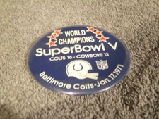 VINTAGE LARGE BALTIMORE COLTS SUPER BOWL V CHAMP BUTTON! VERY UNIQUE & RARE!