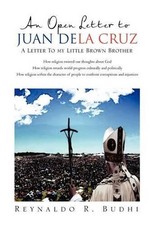 An Open Letter to Juan Dela Cruz: A Tribute to the Filipino People by Reynaldo B