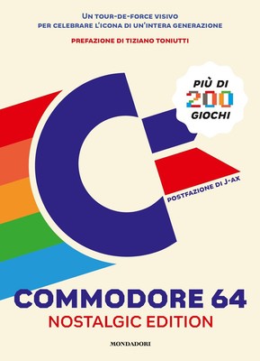 Commodore 64. Nostalgic Edition. Ediz. farbig - Bitmap Books