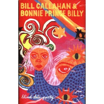 Bill Callahan & Bonnie Prince Billy - Blind Date Party (2021 - US - Original)