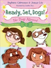 No Dogs Allowed (Ready, Set, Dogs!) - Hardcover By Calmenson, Stephanie - GOOD