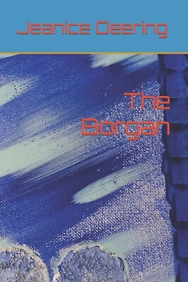 The Borgan By Jeanice Deering - New Copy - 9798864026595