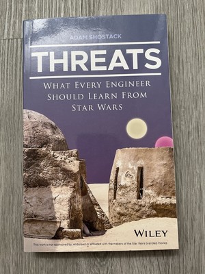 Threats What Every Engineer Should Learn from Star Wars Adam Shostack 2023 Wiley