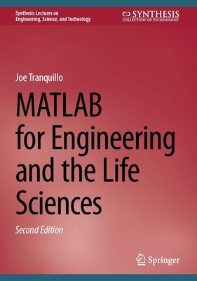 Joe Tranquillo | MATLAB for Engineering and the Life Sciences | Buch | Englisch