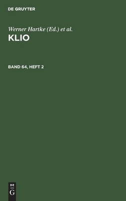 Klio. Band 64, Heft 2 by  Zentralinstitut Fr Alte Geschichte... - 9783112534199