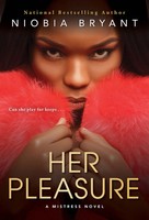 Niobia Bryant | Her Pleasure | Taschenbuch | Englisch (2022) | A Mistress Novel
