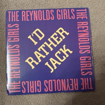 The Reynolds Girls - I'd Rather Jack - 7  Vinyl Single - Ex 