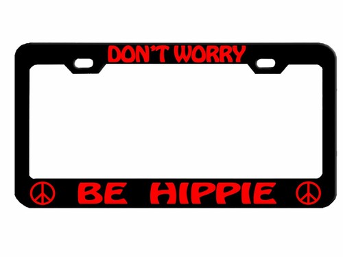 Don't Worry Be Hippie Peace Sign License Plate Frame - Foto 11