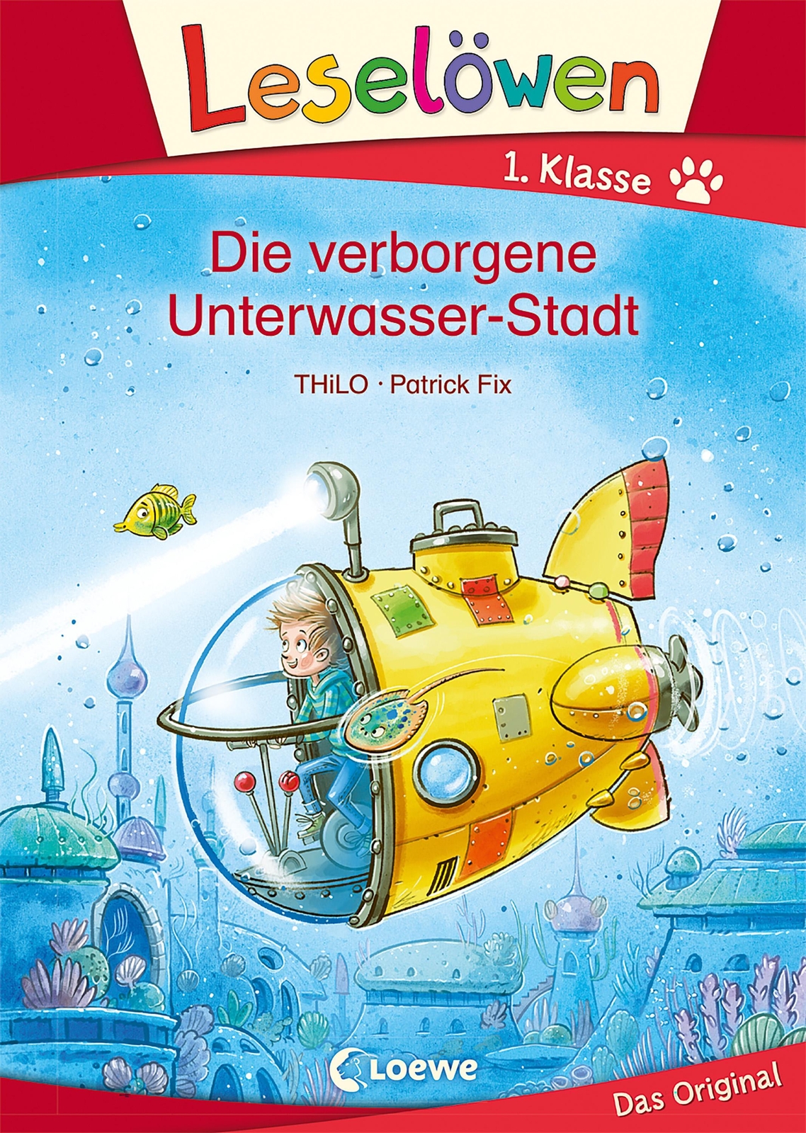 Leselöwen 1. Klasse - Die Verborgene Unterwasser-stadt, Thilo