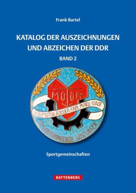 Katalog Der Auszeichnungen Und Abzeichen Der Ddr, Band 2 F ...