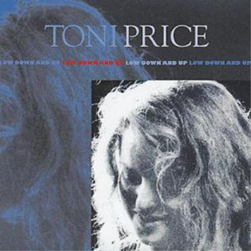 Toni Price Low Down And Up (CD) Album