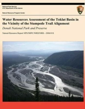 Water Resources Assessment Of The Toklat Basin In The Vicinity Of The Stamp...