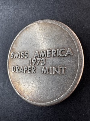 1973 SWISS OF AMERICA DRAPER MINT 1OZ SILVER VINTAGE ROUND ~RARE
