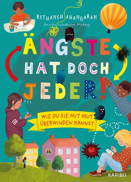 ÄNgste Hat Doch Jeder! - Wie Du Sie Mit Mut üBerwinden Kannst | Ahangaran | Buch-image