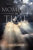 Larry E Reinheardt | Moments In Time | Taschenbuch | Englisch (2019)