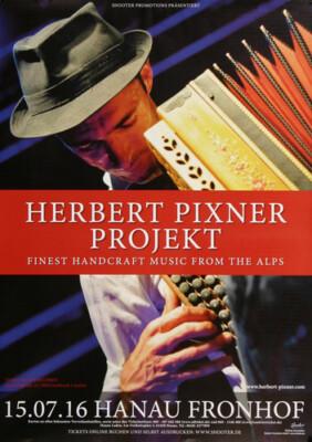 Herbert Pixner Projekt - The Alps, Hanau 2016 - Konzertplakat
