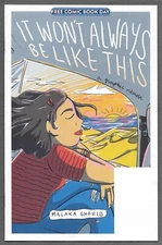 FCBD IT WON'T ALWAYS BE LIKE THIS - Gharib - Ten Speed Press - 2022 - NM/Mint