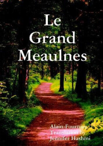 Thumbnail - Le Grand Meaulnes By Hashmi, Jennifer