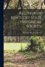 Register Of Kentucky State Historical Society