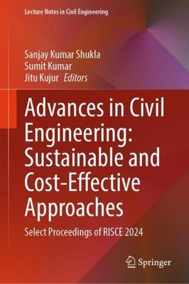 Advances in Civil Engineering: Sustainable and Cost-Effective Approaches Su ...