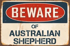 Beware of Australian Shepherd Vintage Tin Metal Signs Home D cor 8x12