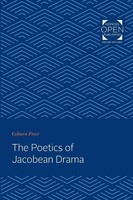 Coburn Freer | Poetics Of Jacobean Drama | Taschenbuch | Englisch (2019)